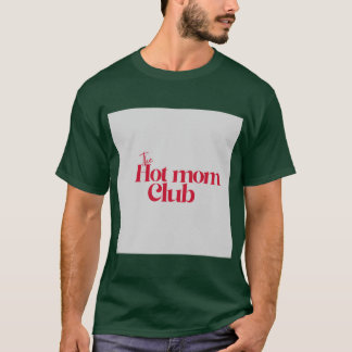 Hetaste mamma-vänner t shirt