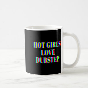 Hetaste tjejer älskar Dubstep Edm Dans Rave Musik Kaffemugg