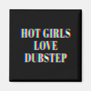 Hetaste Tjejer älskar Dubstep Edm Dans Rave Musik Magnet