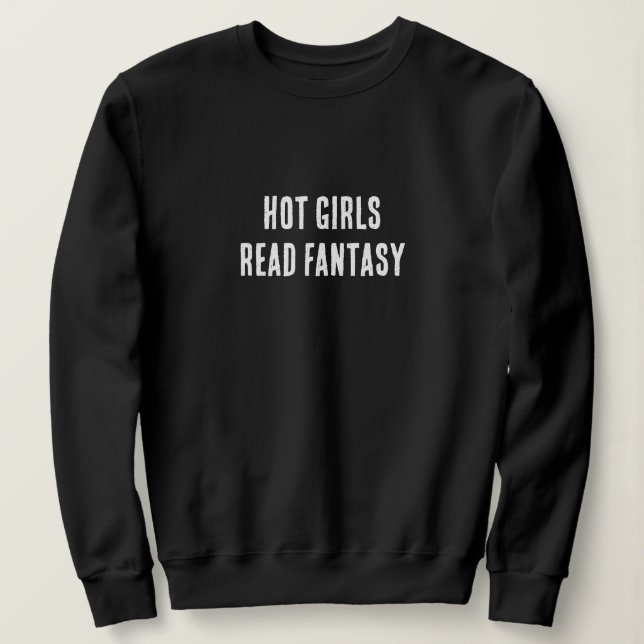 Hetaste tjejer läser fantasy-sweatshirt t shirt (Design framsida)