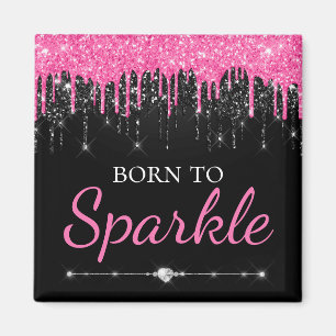 Hetero Rosa Glam Dripande Glitter Född Att Glänsa Magnet