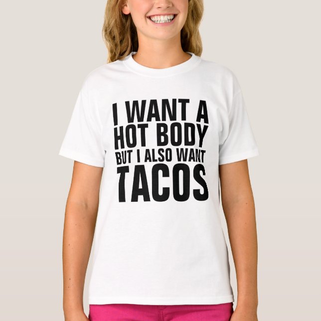HETT BODY VILL TACOS t-shirt för tonåringar-flicko (Framsida)