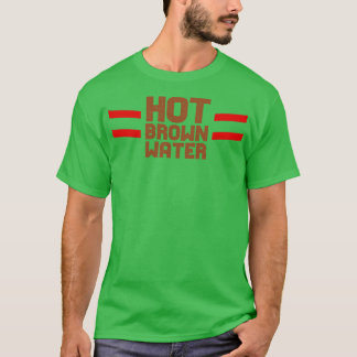Hett Brown Vatten T Shirt