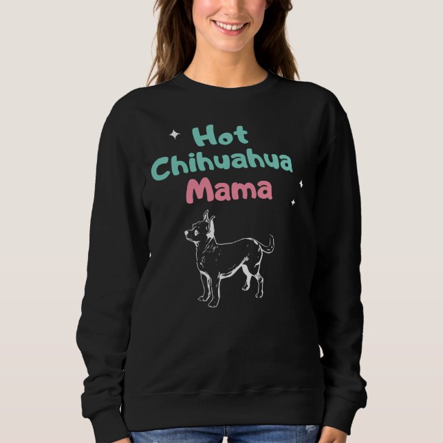 Hett Chihuahua Mamma T Shirt (Framsida)