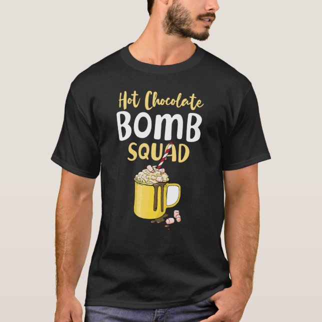 Hett Chocolate Bomb Quote Squad Pun Hett Cocoa T Shirt (Framsida)
