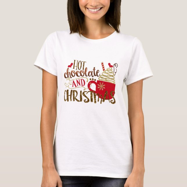 Hett Chocolate & jul Helgdag Gnistra Glitter T Shirt (Framsida)