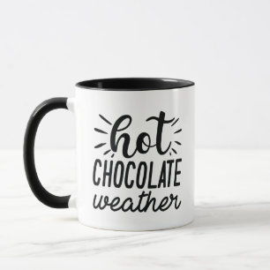 Hett Chocolate Weather Mugg