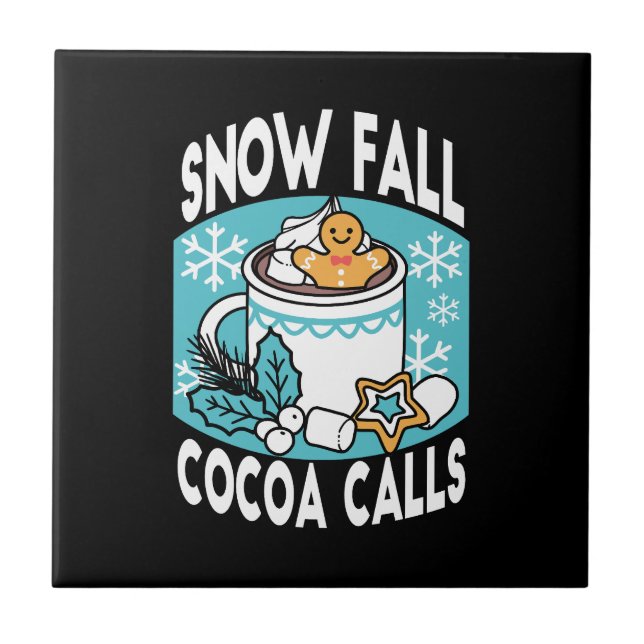 Hett Cocoa and Winter Charm - Snö Fall Cocoa Call Kakelplatta (Framsidan)