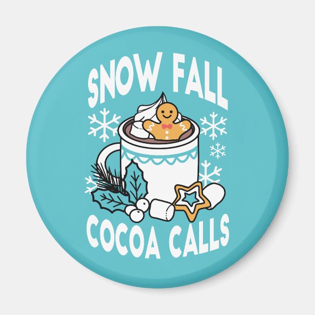 Hett Cocoa and Winter Charm - Snö Fall Cocoa Call Magnet (Framsidan)