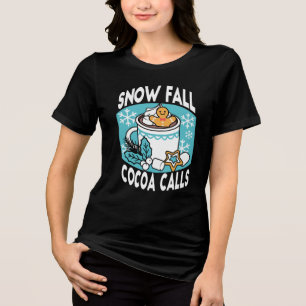 Hett Cocoa and Winter Charm - Snö Fall Cocoa Call T Shirt