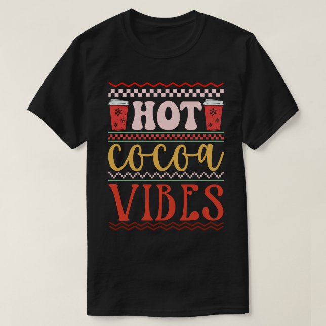 Hett Cocoa Vibes T Shirt (Design framsida)