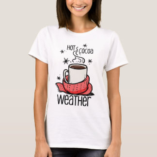 Hett Cocoa Weather T Shirt