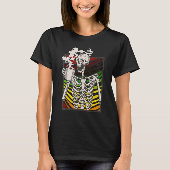 Hett Coffee Skeleton Skeleton Drinking Coffee Sk T Shirt (Framsida)