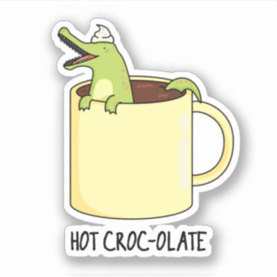 Hett Croc colate Funny Crokodile Pun Klistermärken