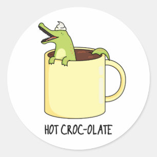 Hett Croc colate Funny Crokodile Pun Runt Klistermärke