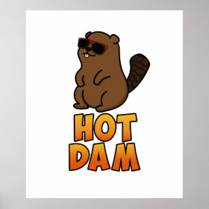 Hett Dam Funny Coola Beaver Pun Poster