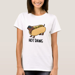 Hett Dawg Funny Hett Hund i en Bun Pun T Shirt
