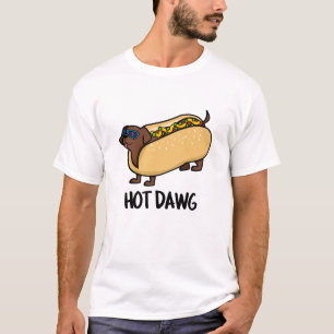 Hett Dawg Funny Hett Hund i en Bun Pun T Shirt