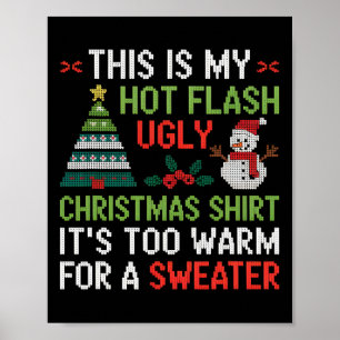 Hett Flash Ugly jul Shirt For Warm Menopause Poster