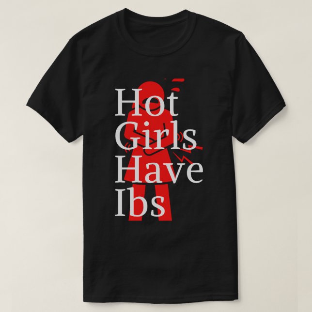 hett flickor har ibs (1) t shirt (Design framsida)