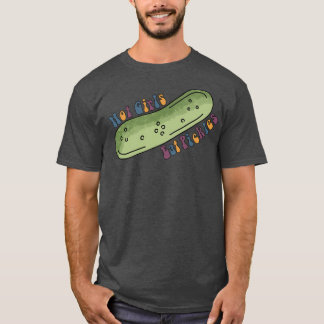 Hett Girls Eat Pickles T Shirt