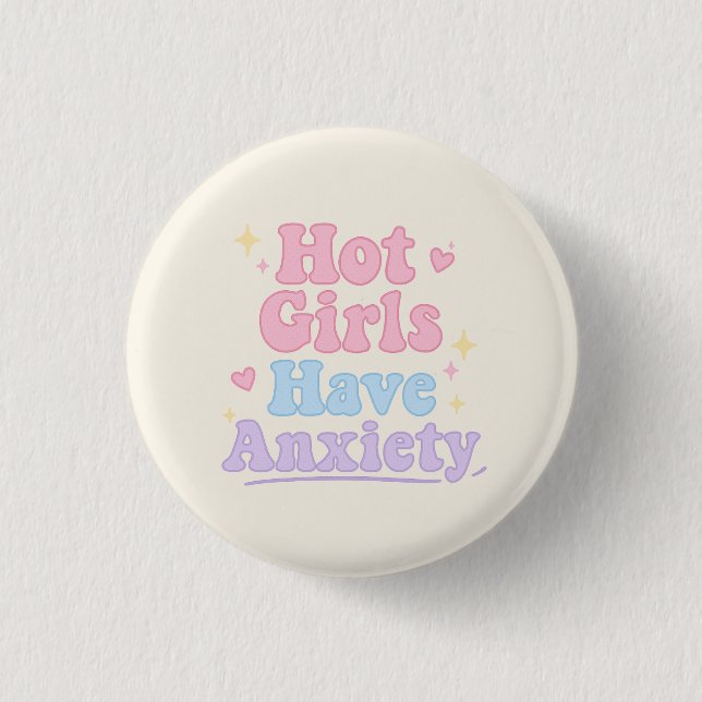 Hett Girls har ångest Knapp (Framsida)