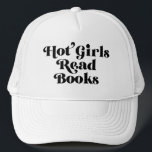 Hett Girls Read Bokar Keps<br><div class="desc">Hett Girls Read Bokar Funny Quote Say Typography Sign</div>