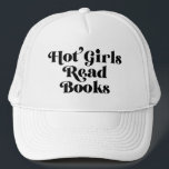 Hett Girls Read Bokar Keps<br><div class="desc">Hett Girls Read Bokar Funny Quote Say Typography Sign</div>