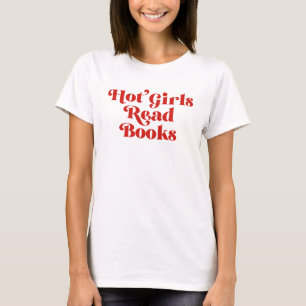 Hett Girls Read Bokar T Shirt