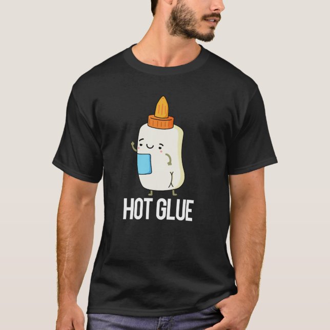 Hett Glue Funny Pun Mörk BG T Shirt (Framsida)