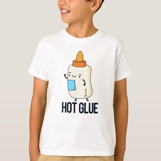 Hett Glue Funny Pun T Shirt (Framsida)