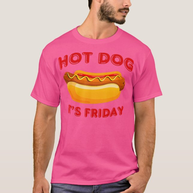 Hett Hund dess Roligt Fredag T Shirt (Framsida)