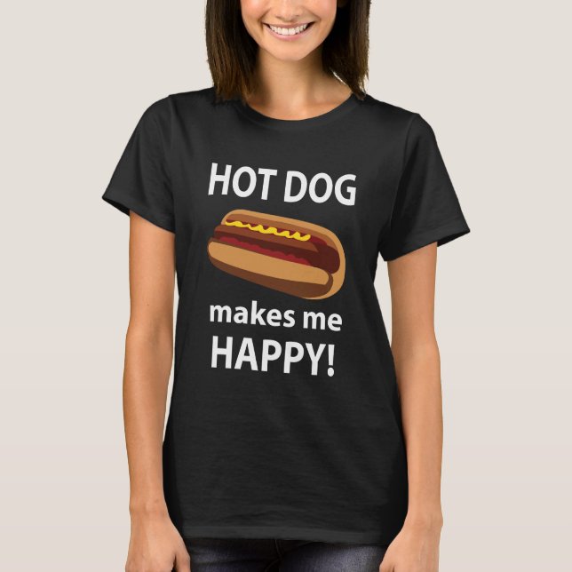 Hett Hund gör Lycklig Hett Hund T Shirt (Framsida)