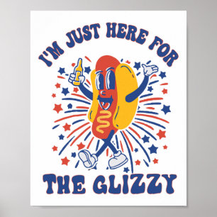 Hett Hund jag är här för Glizzy Lycklig 4:e Poster