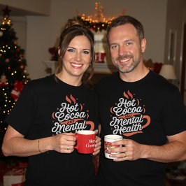 Hett Kakao och mentalvård T Shirt