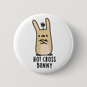 Hett Kor Bunny Funny Arg Rabbit Pun Knapp