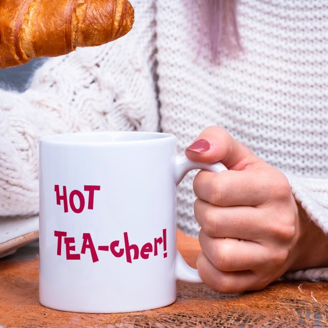 Hett Lärare - HETT TEA-cher lustig pun Två-Tonad Mugg (Skapare uppladdad)
