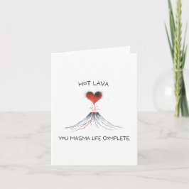 Hett Lava; du Magma Complete - Cute Geology Pun Helgkort