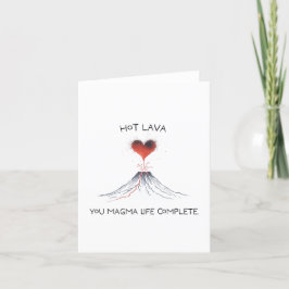Hett Lava; du Magma Complete - Cute Geology Pun Helgkort