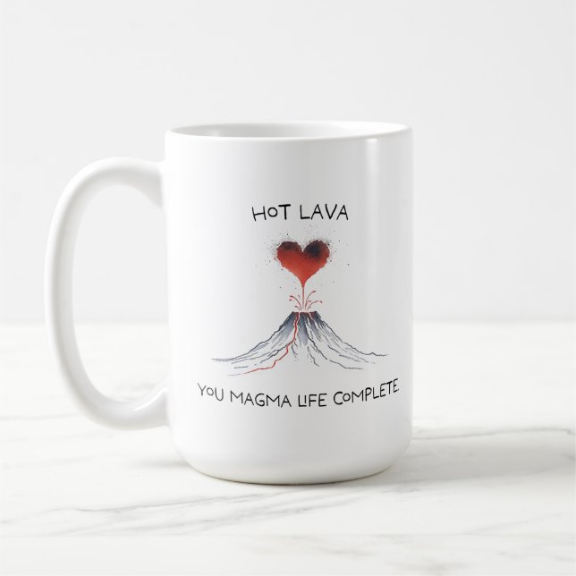 Hett Lava/U Magma Life Complete - Cute Geology Pun Kaffemugg (Vänster)