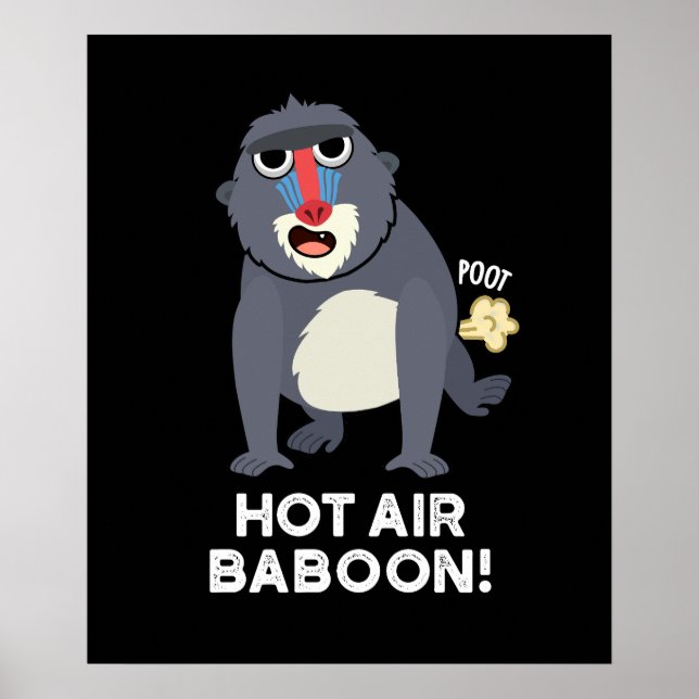 Hett Luft Baboon Funny Farting Monkey Pun Mörk BG Poster (Framsidan)