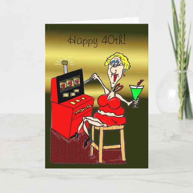 HETT MAMMA SLOT MASKIN LUCKY 7:S 40 BIRTHDAY-KORT KORT (Framsida)