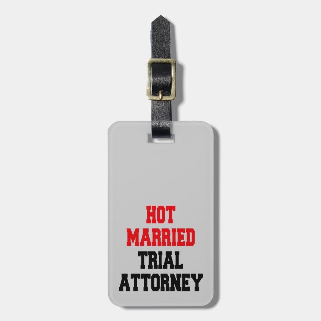 Hett Married Trial Attorney Bagagebricka (Vertikal Framsida)