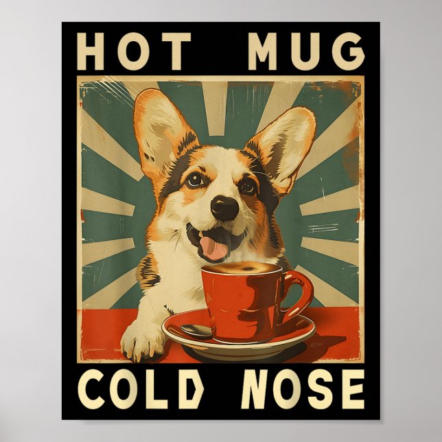 Hett Mugg Kall Nose - Funny Retro Corgi Hund &amp; Poster (Framsidan)