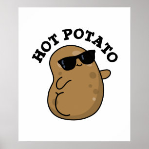 Hett Potato Funny Veggie Pun Poster