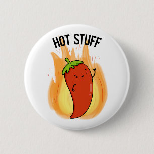 Hett Saker Funny Red Hett Chili Pepper Pun Knapp
