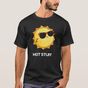 Hett Saker Funny Sol Pun Mörk BG T Shirt