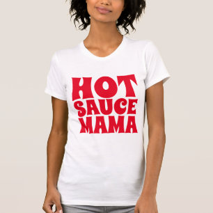 HETT SAUCE MAMMA DAM T-shirts Tees