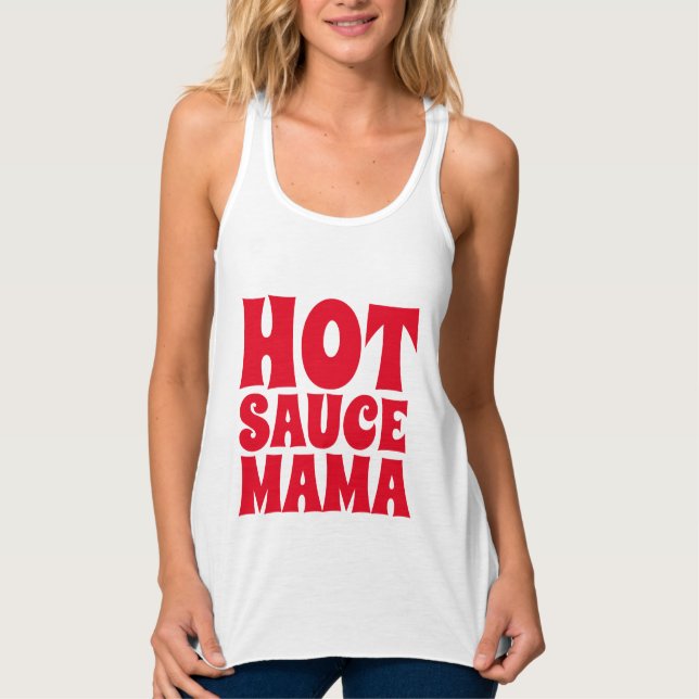 HETT SAUCE MAMMA Dam T-shirts Tees Linne Med Racerback (Framsida)