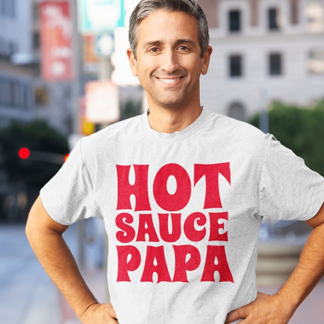 HETT SAUCE PAPPA MANAR PAPPA T-SHIRTS (Skapare uppladdad)
